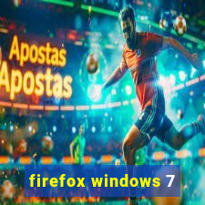 firefox windows 7